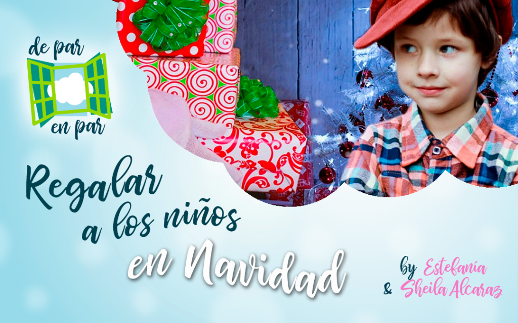 claves para regalar a los niños por navidad